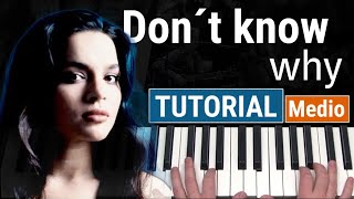 Como tocar 'Don´t know why' (Norah Jones) - Piano tutorial y partitura by Nacho Pozo 30,280 views 10 months ago 40 minutes