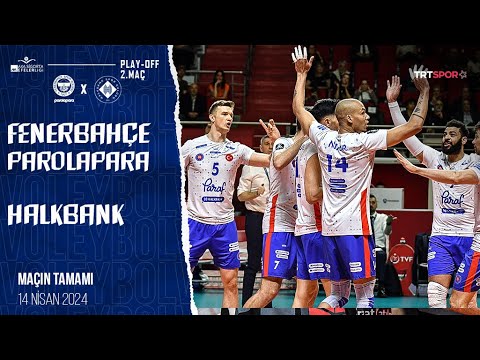 Maçın Tamamı | Fenerbahçe Parolapara - Halkbank \