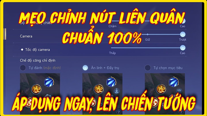 Hướng dẫn chỉnh nút di chuyển liên quân	Informational, Transactional