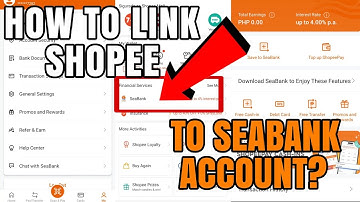 How to link SHOPEE TO SEABANK ACCOUNT?