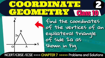 🆕coordinate Geometry Class 10 Coordinate Geometry Class 10 Ex 7.2 Must See! distance formula  cbse