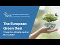 The European Green Deal – Towards a climate-neutral EU by 2050.