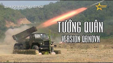 Tướng Quân Remix (Nhật Phong) - Version Quân Đội Nhân Dân Việt Nam
