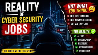 Reality of Cybersecurity Jobs | Not Just Hacking, Real Pressure