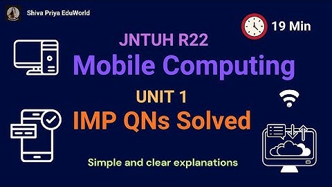 Mobile Computing Unit 1 imp Qns Solved Must watch and score 80+ easily  JNTUH R22