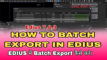 How To Batch Export In Edius 6,7,8,9,X Best Quality Video Randing | Edius me batch export kaise kare