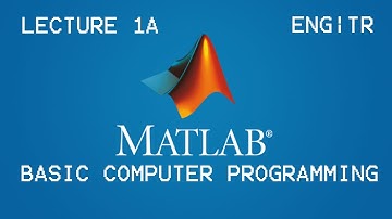Basic Computer Programming with MATLAB | Lecture 1A | English / Turkish