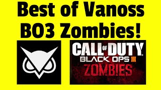 Best of Vanoss and friends BO3 Zombies Part 1