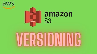 AWS S3 Versioning (Amazon web services S3 versioning)