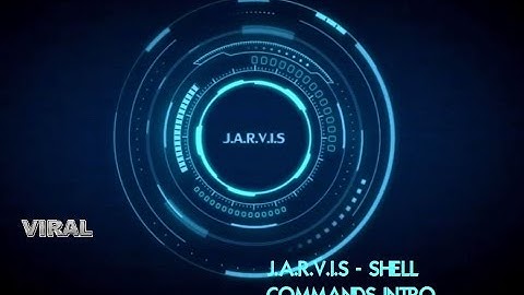 J.A.R.V.I.S MARK 2 Shell Commands Intro