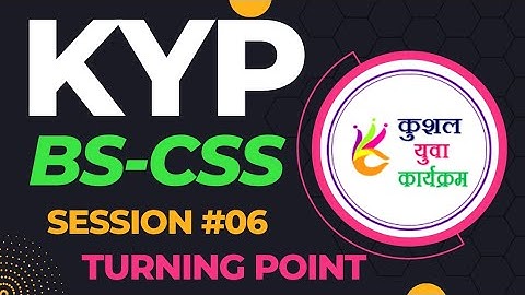 Turning Point KYP Session BS-CSS #06