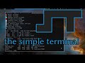 The Simple Terminal: st from Suckless, and how I extend it