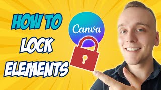 How To Lock Elements | Canva