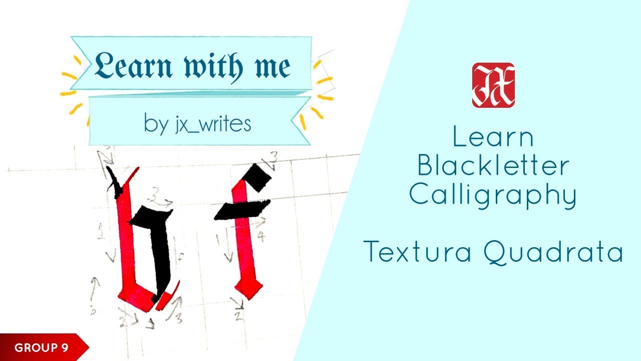 Learn With Me Group 9 Textura Quadrata B F Youtube