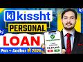 Kissht App Se Loan Kaise Le 2026 | How to Apply Kissht Personal Loan | Kissht Loan App | Loan App