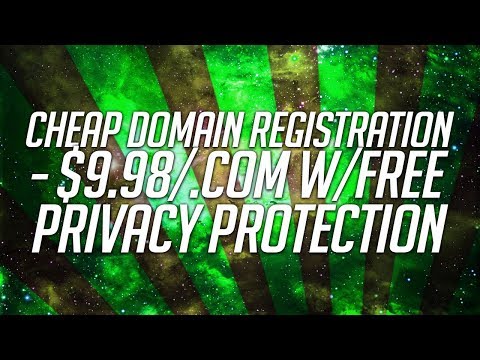 Cheap Domain Registration - $9.98/.com w/Free Privacy Protection