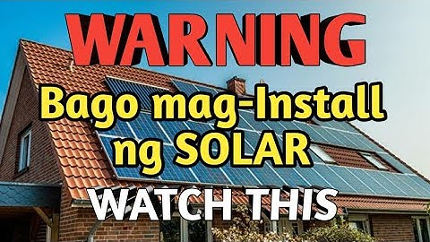 SOLAR 101.. BASIC INTRODUCTION GUIDE sa mga Gustong Mag-Install ng SOLAR POWER SYSTEM