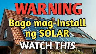 SOLAR 101.. BASIC INTRODUCTION GUIDE sa mga Gustong MagInstall ng SOLAR POWER SYSTEM