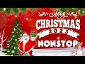 Non Stop Christmas Songs Medley 🎅🎄⛄ Best Non Stop Christmas Songs Medley 2022 🎁 Merry Christmas 2023