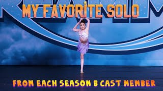 My Favorite Solo From EACH Season 8 Cast Member//Dance Moms