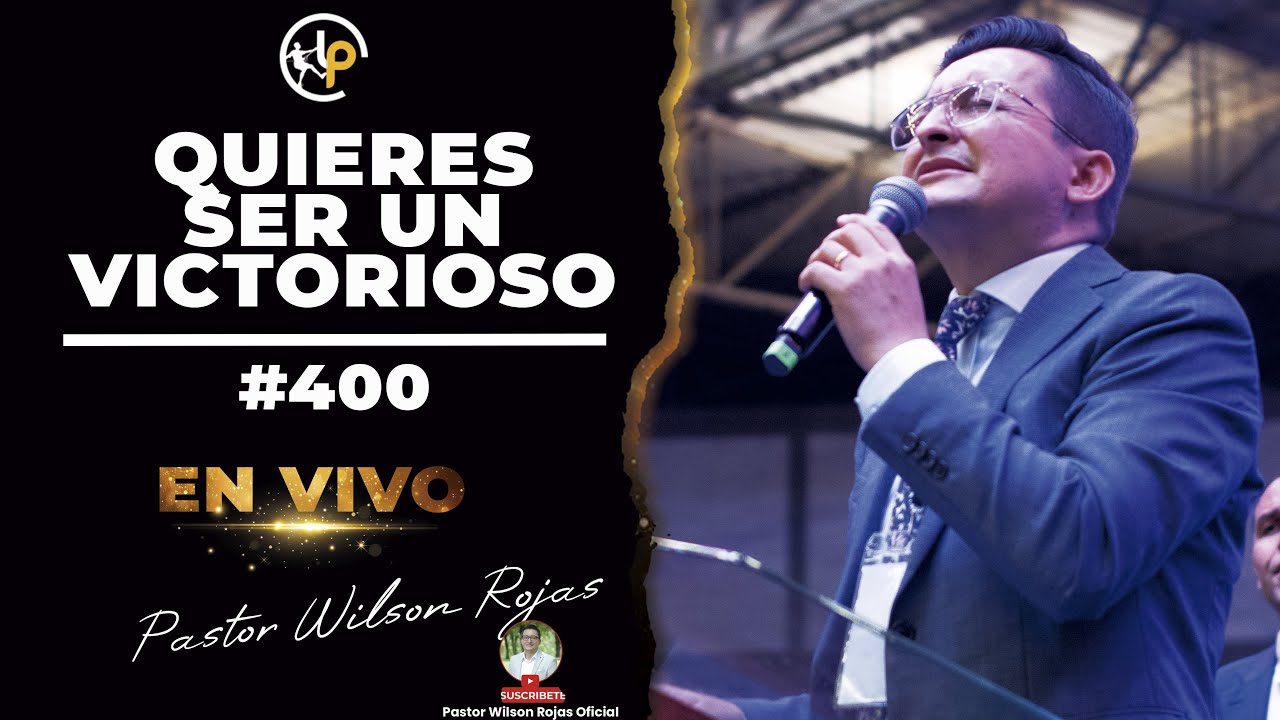 Quieres SER VICTORIOSO/INGLES ESPAÑOL-Pastor Wilson Rojas #400