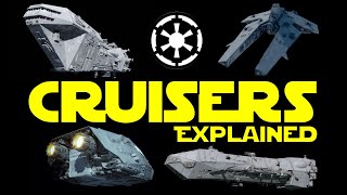 Imperial Starship Cruisers Compared | Star Wars Legends Lore