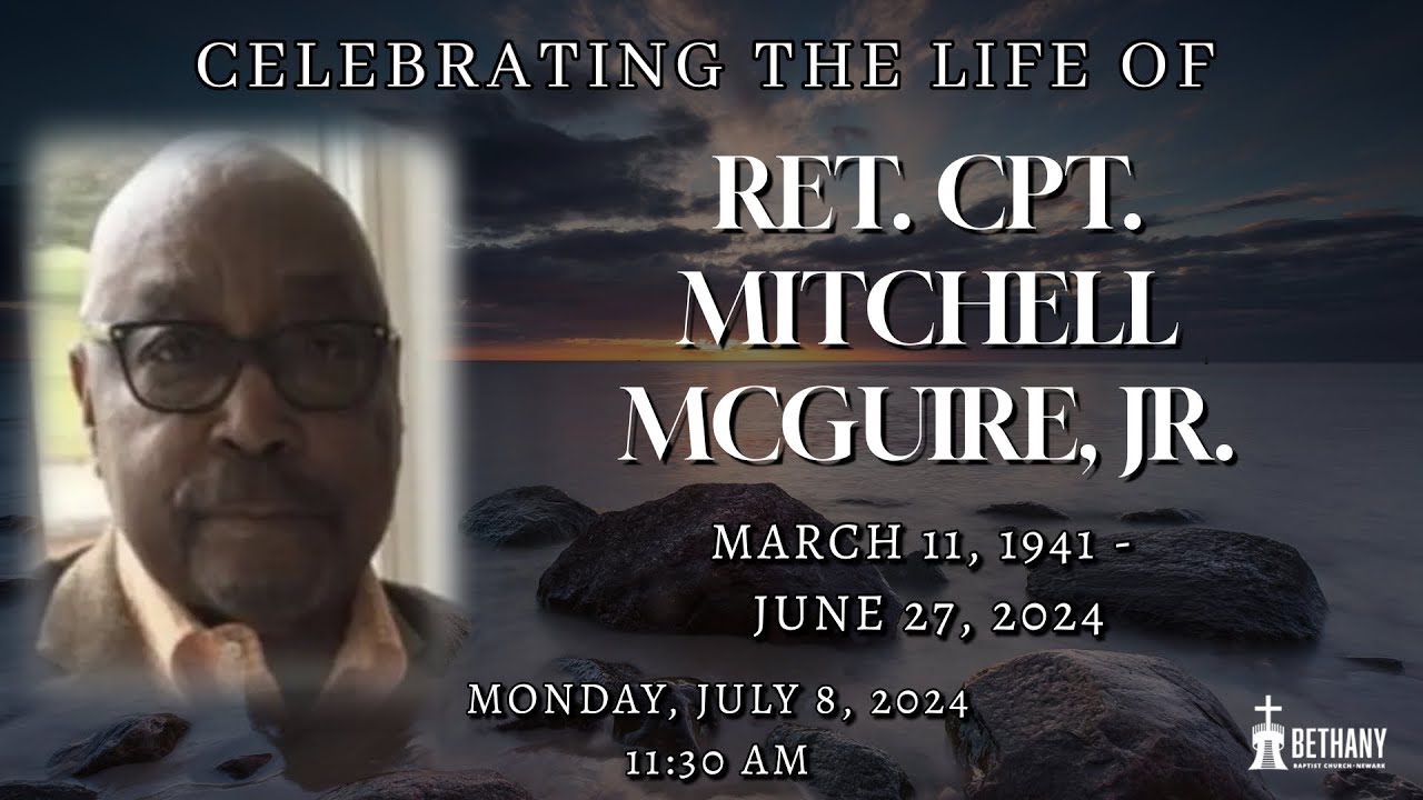 The Funeral Service of Ret. Cpt. Mitchell McGuire, Jr. - Monday, July 8