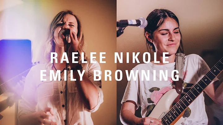 Raelee Nikole & Emily C. Browning | Pickup Live Se...