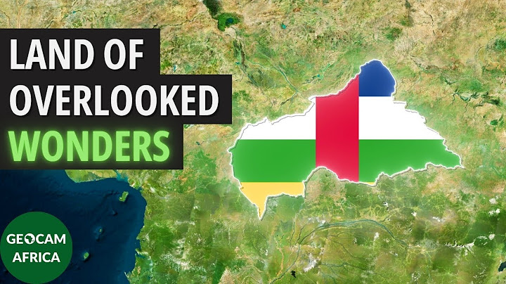 The Geography of the Central African Republic (in under 5 minutes)