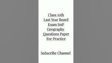 10th class last year board exam imp geography question paper for practice #study#10th#imp #boardexam