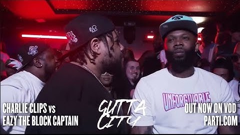 Charlie Clips Vs Eazy The Block Captain | Battle Rap