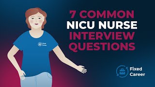 7 Most Common Interview Questions for NICU Nurses