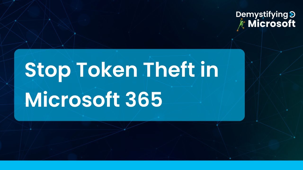 Block Token Theft in Microsoft 365 with Passkeys and Managed Devices