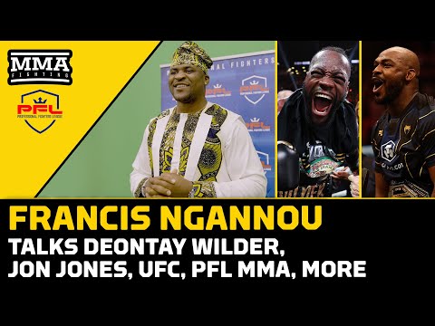 Francis Ngannou Talks Jon Jones, Deontay Wilder, Next MMA Opponent, Dana White | MMA Fighting