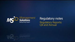 Regulatory Reports: Q4 and Annual