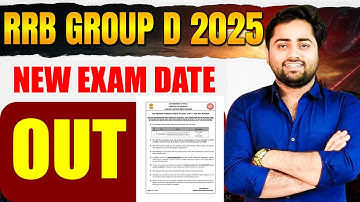 RRB Group-D NEW EXAM DATE OUT🔥27 SE EXAM SHURU | UPDATE ON GROUP-D NEW EXAM DATE 2025 🔥