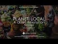 Πλανήτης Εντοπιότητα: Μια Ήρεμη Επανάσταση - Trailer