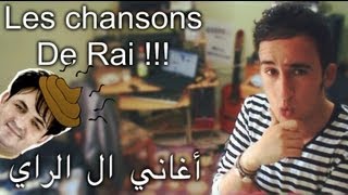 les chansons de Rai en Algérie - أغاني الراي في الجزائر