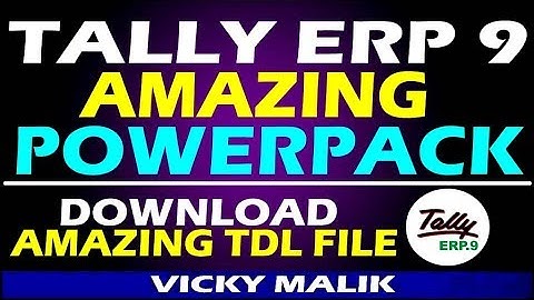 Amazing TDL - Tally ERP 9 Powerpack TDL || Tally ERP 9 All in one TDL Files || Tally Latest TDL File