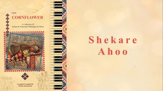 Shekare Ahoofrom The Cornflower Bookarranged Compiled Byhamik Alexanderianpiano Tutorial