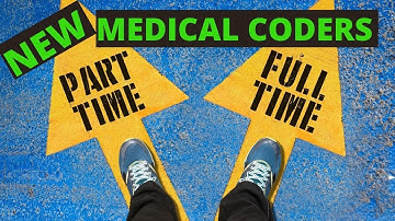 CAN NEW MEDICAL CODERS WORK PART TIME? | MEDICAL CODING WITH BLEU