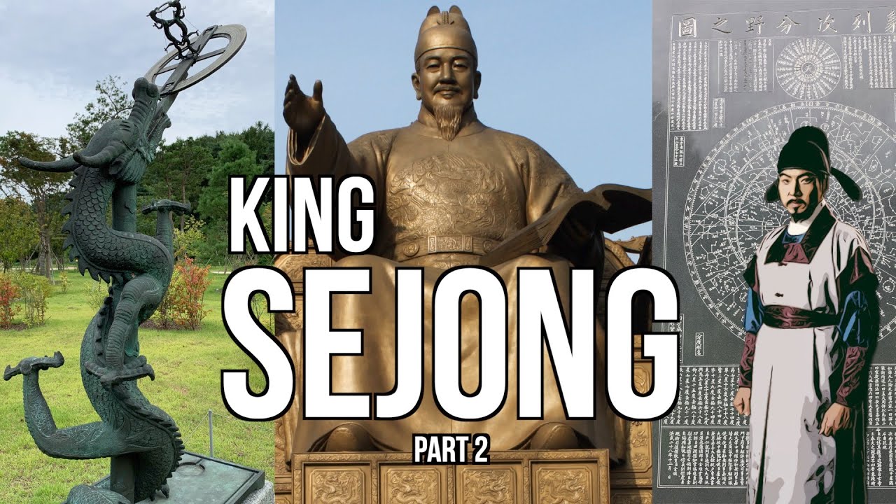 King Sejong His Life and Achievements part 2 | Joseon Dynasty 4 ...