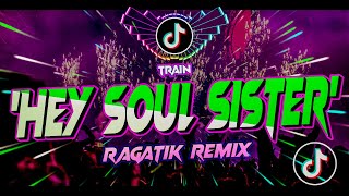 DJ CHAIN - HEY Soul Sister _-_Train (Ragatik) Remix
