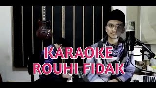 Karaoke  Rouhi fidak lirik arab (versi piano)