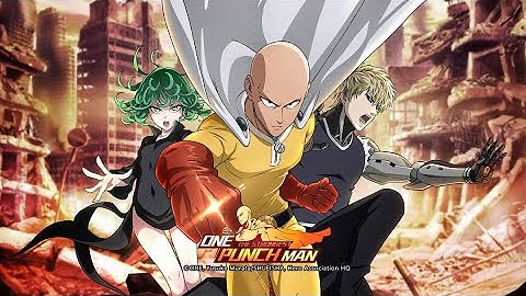 One Punch Man - The Strongest Official Released Android & iOS