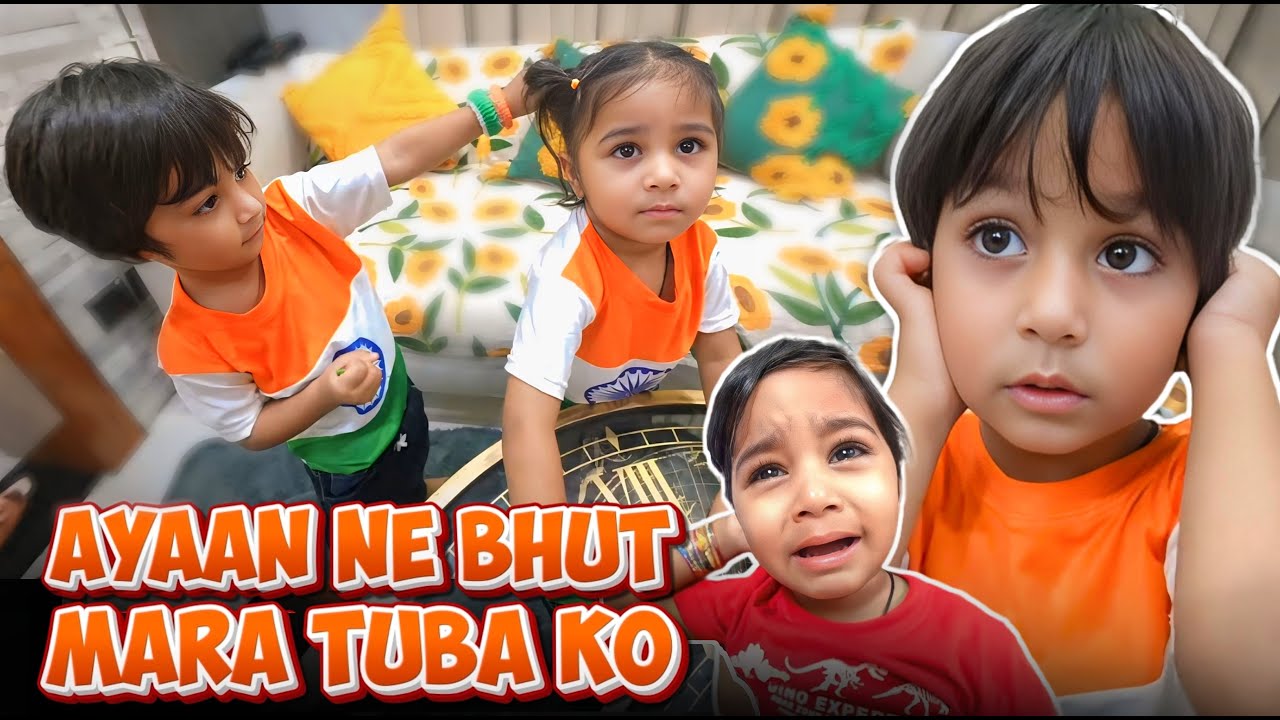 Ayaan ne bhut mara tuba ko