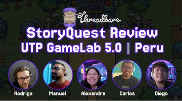 Game StoryQuest  | Review Session | Threadbare + UTP GameLab 5.0 Showcase