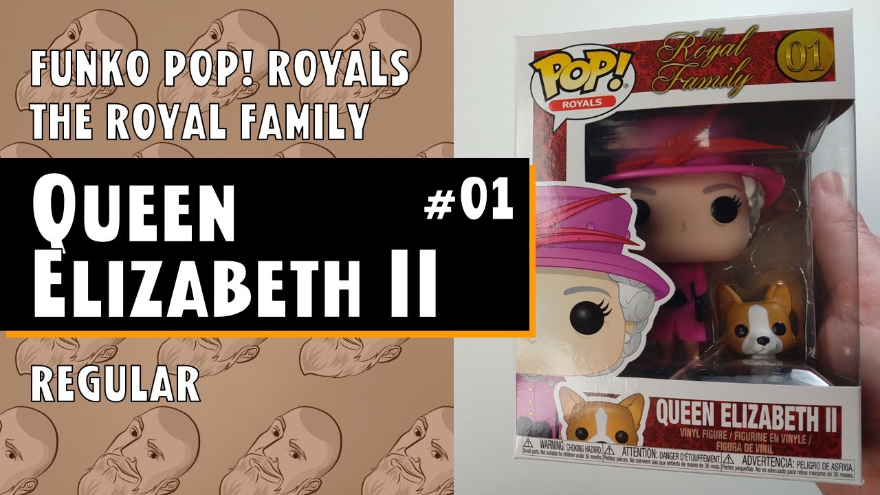 Funko Pop Royals The Royal Family Elizabeth II - 01 // Just One Showcase - YouTube