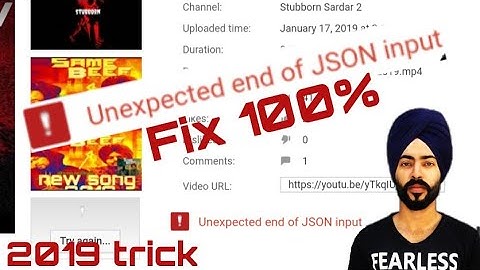 Unexpected end of JSON input | new trick 2019 (fix)