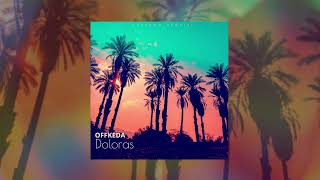 Offkeda - Doloras (Официальная премьера трека)